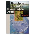 A Guide to Lake Okeechobee