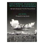 Southwest Florida Wetland Wilderness